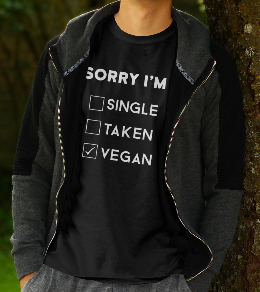 Sorry I'm Vegan Checkmark Box Single Taken T-Shirt
