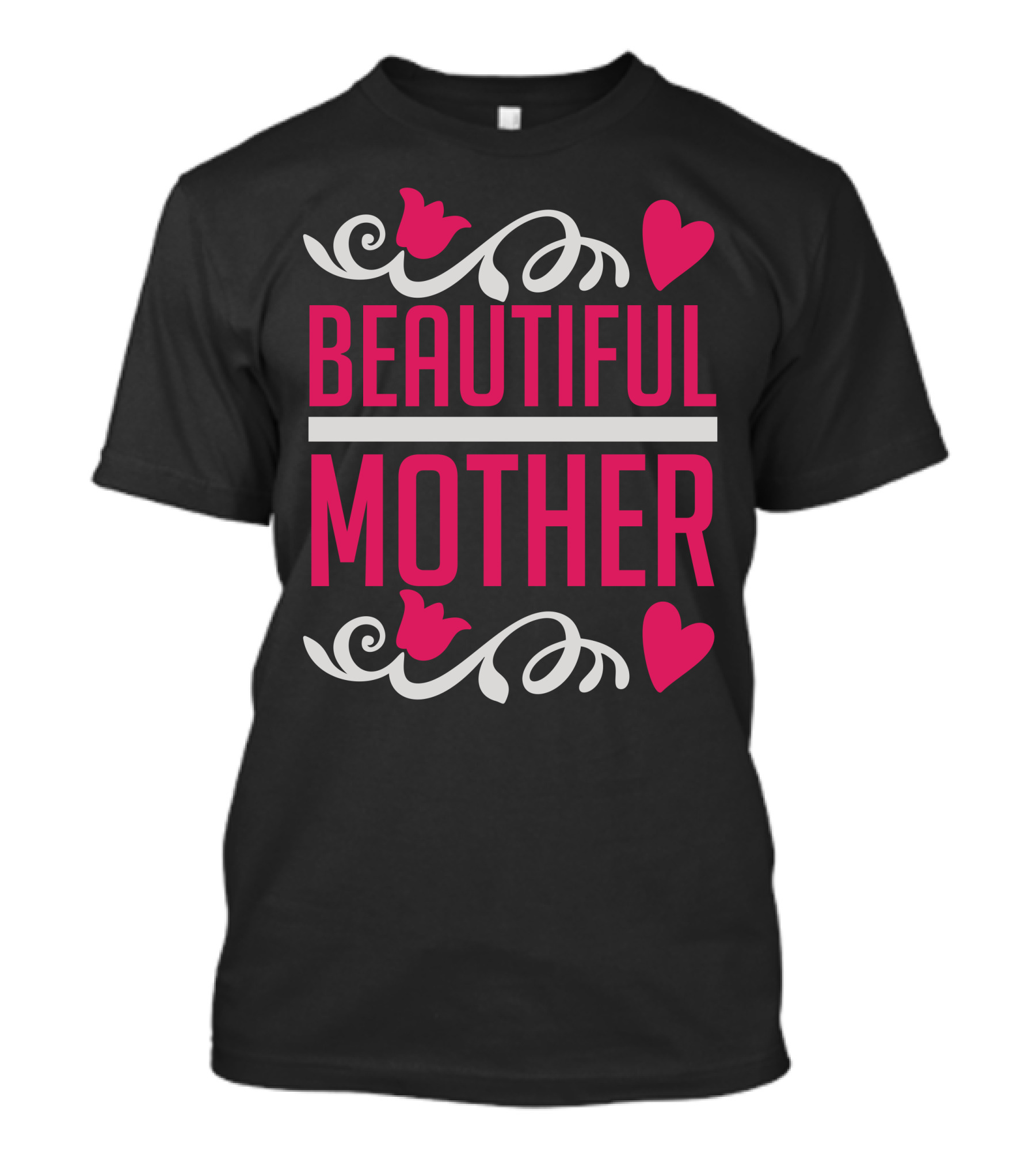 Beautiful Mother T-Shirt