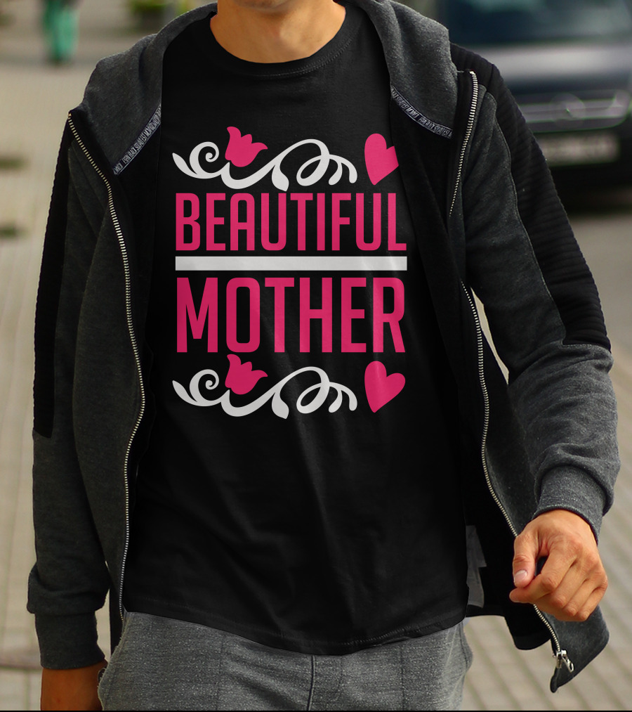 Beautiful Mother T-Shirt