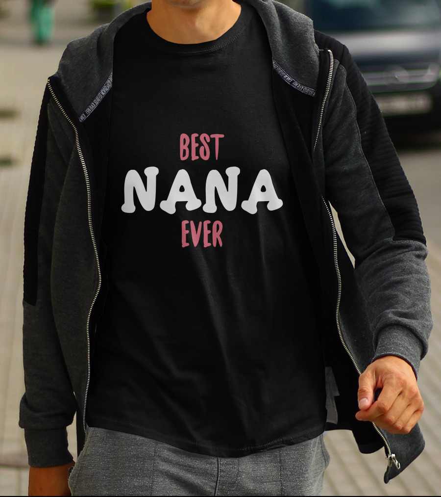 BEST NANA EVER T-Shirt