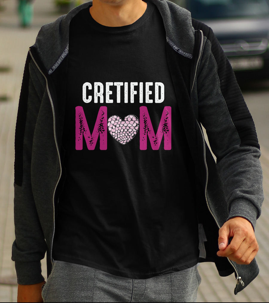 CRETIFIED MOM Heart Pink T-Shirt