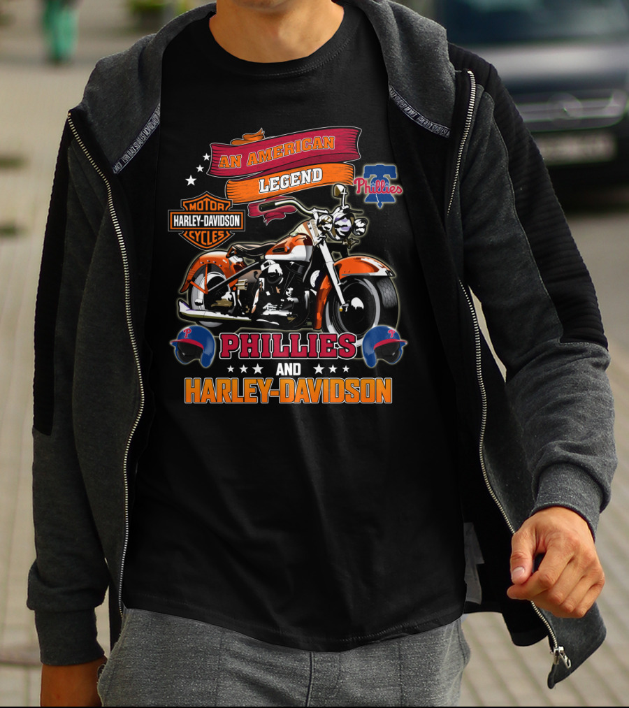An American Legend Motor Harley Davidson Cycles Phillies And Harley Davidson T-Shirt