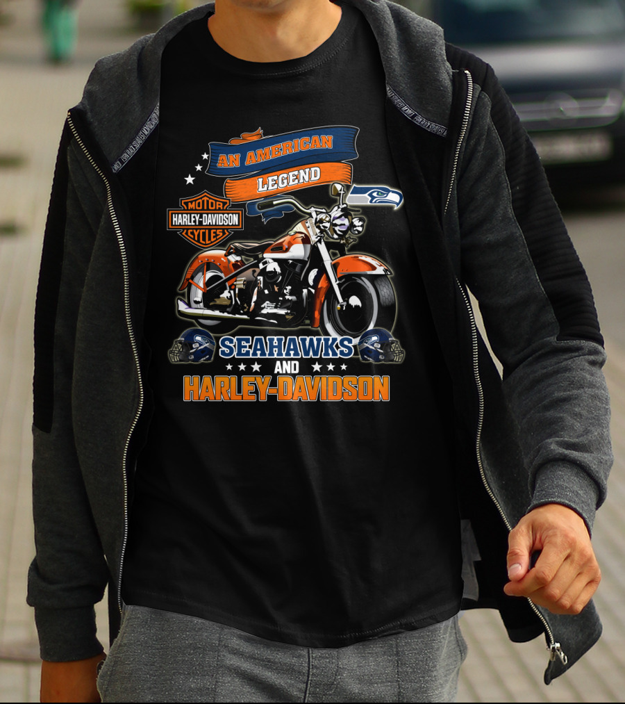 An American Legend Motor Harley Davidson Cycles Seahawks And Harley Davidson T-Shirt