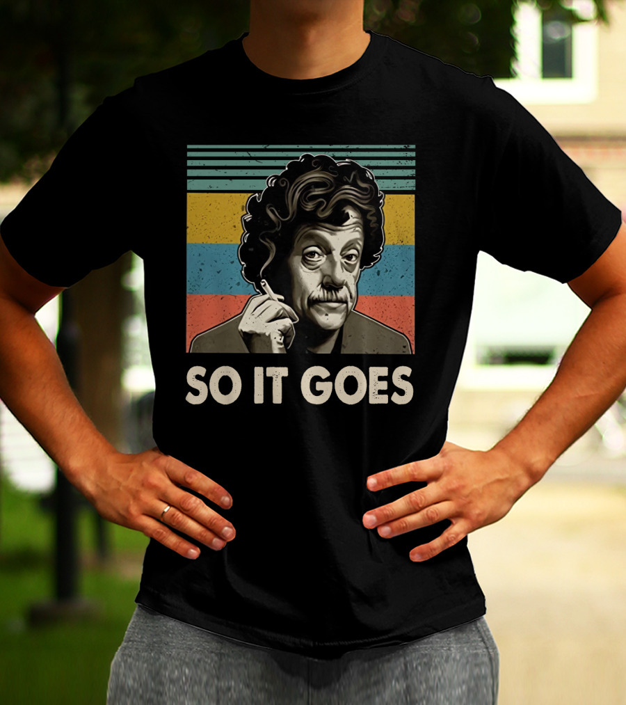 Kurt Vonnegut So It Goes T-Shirt