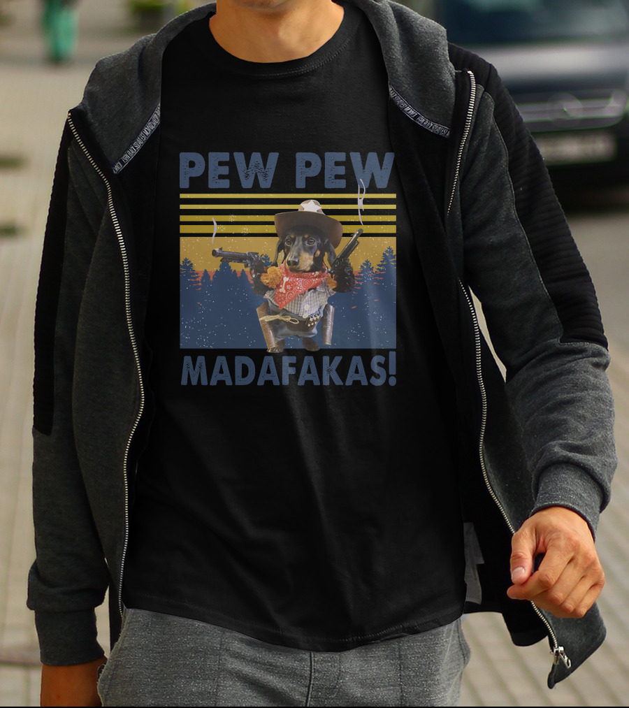 Pew Pew Madafakas Cowboy Dog With Guns And Bandana In Forest T-Shirt