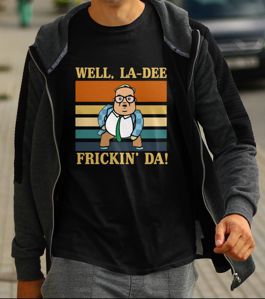 Matt Foley Well La Dee Frickin' Da Vintage Style Retro Stripes Visual Reference T-Shirt