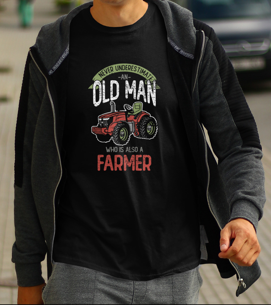 Never Underestimate An Old Man Who Is Also A Farmer With Red Tractor T-Shirt