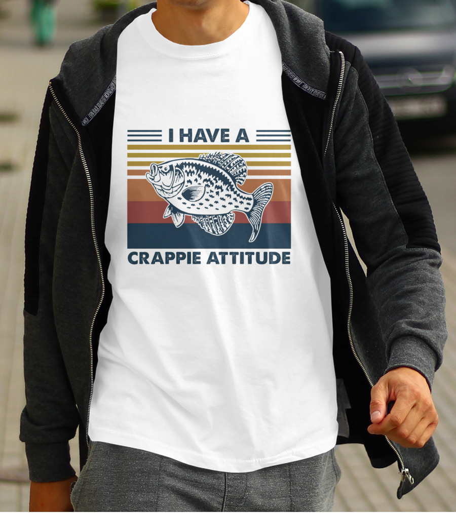 I Have A Crappie Attitude Retro Fish T-Shirt