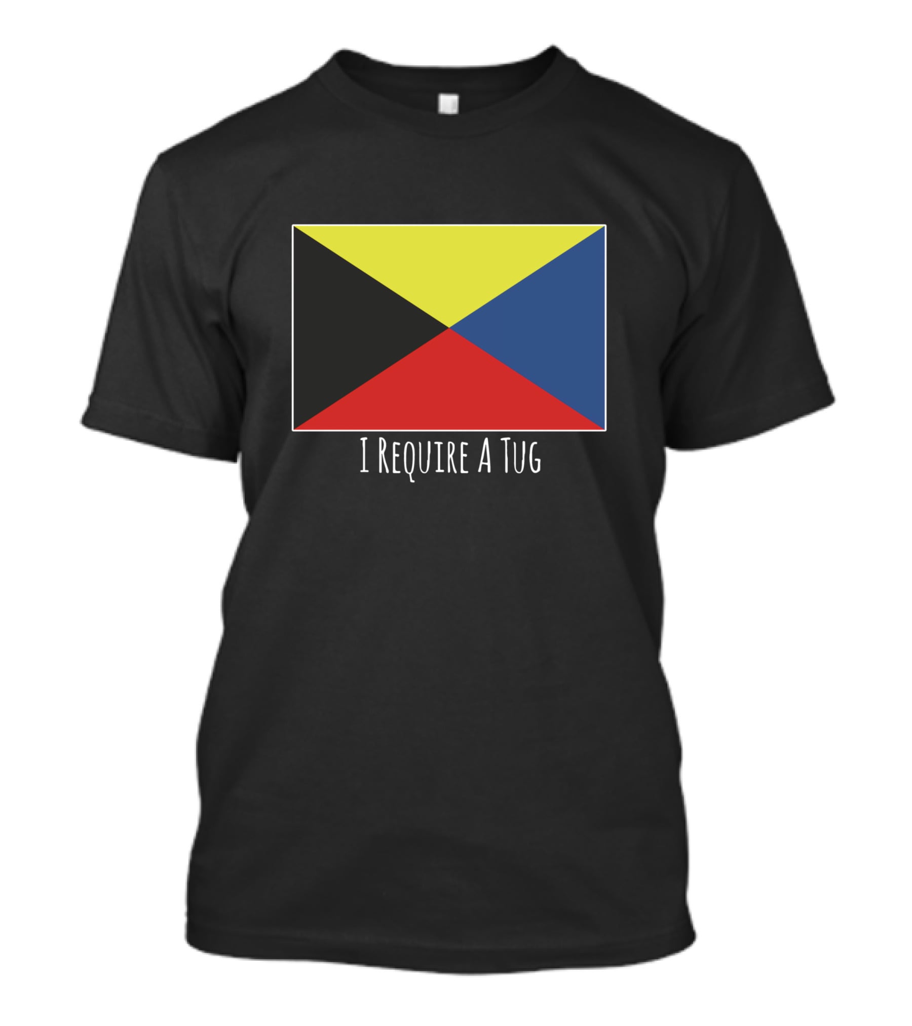 Maritime Signal Flag I Require A Tug T-Shirt