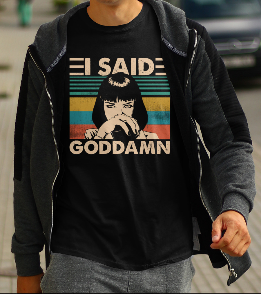 I Said Goddamn Pulp Fiction Mia Wallace Vintage Meme Art Stripes T-Shirt