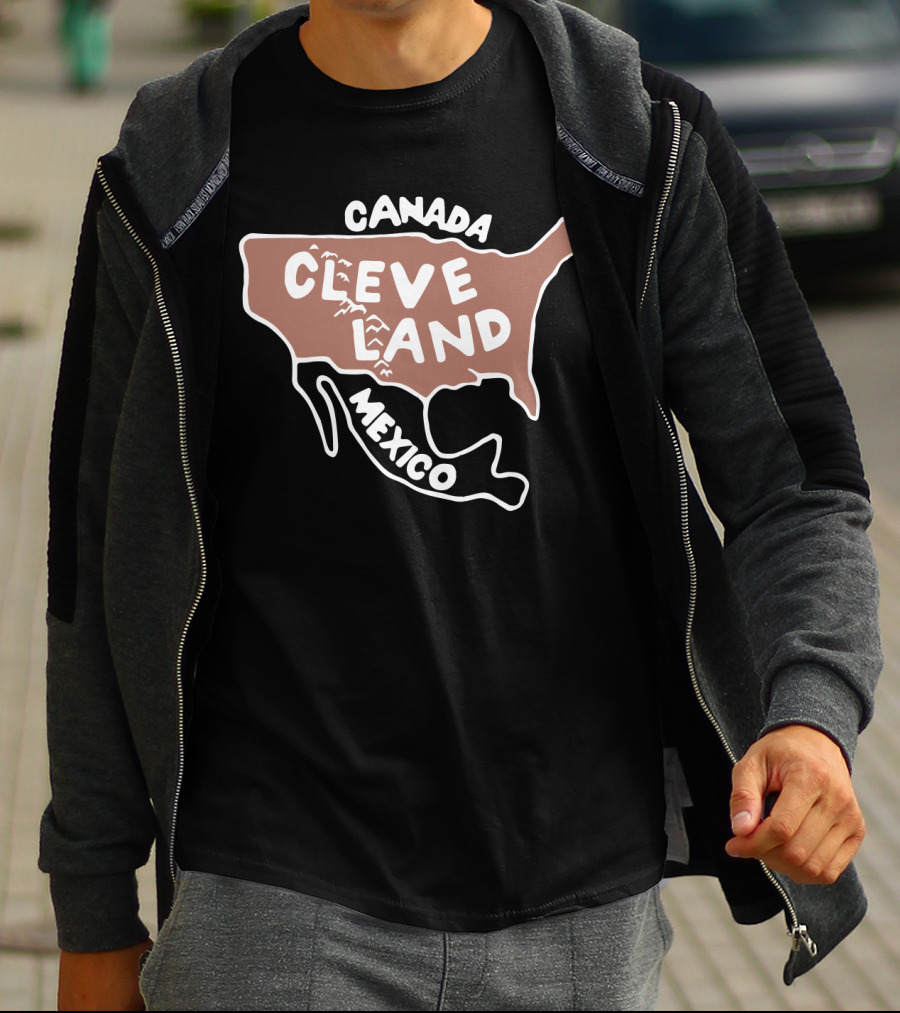 Canada Cleveland Mexico Map Humor Political Satire T-Shirt
