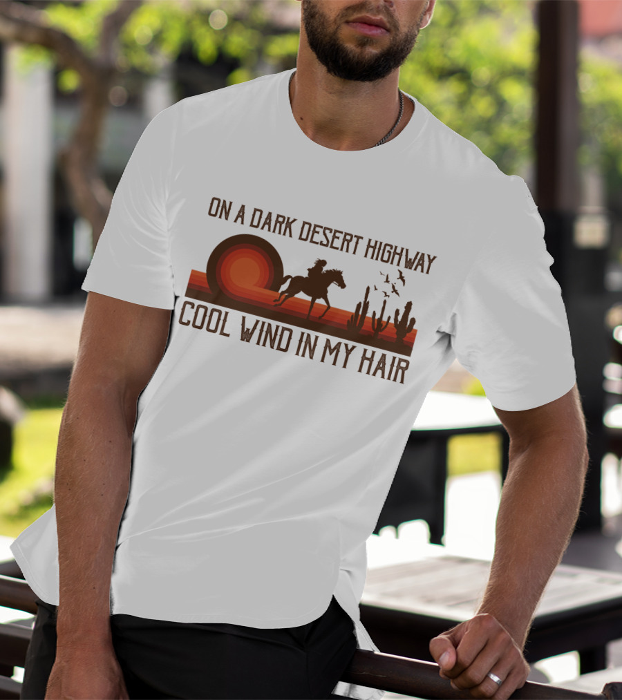 Dark Desert Highway Horse Rider Silhouette Sunset Cool Wind In My Hair T-Shirt