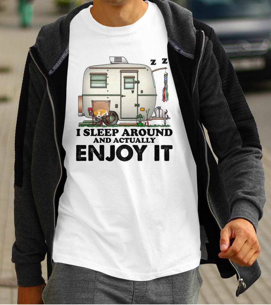 I Sleep Around And Actually Enjoy It Funny Camping Relaxing Camper Scene T-Shirt