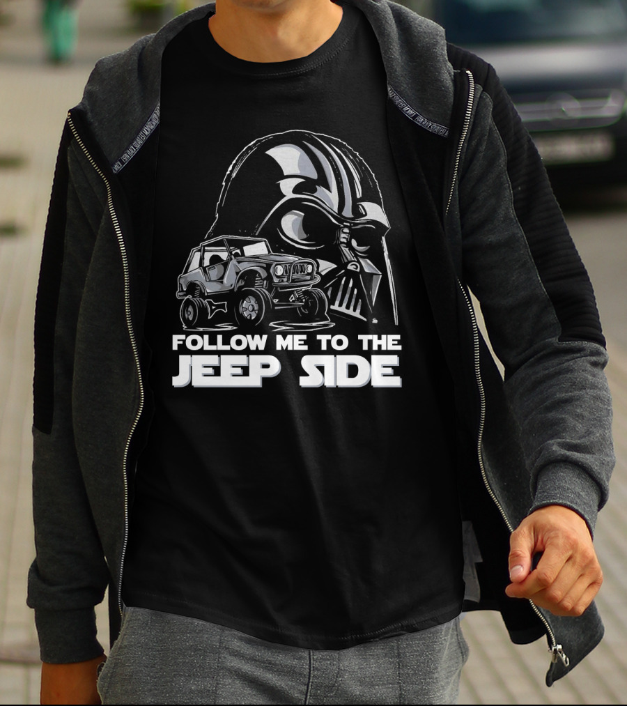 Follow Me To The Jeep Side Funny Darth Vader Off-Roading Adventure T-Shirt