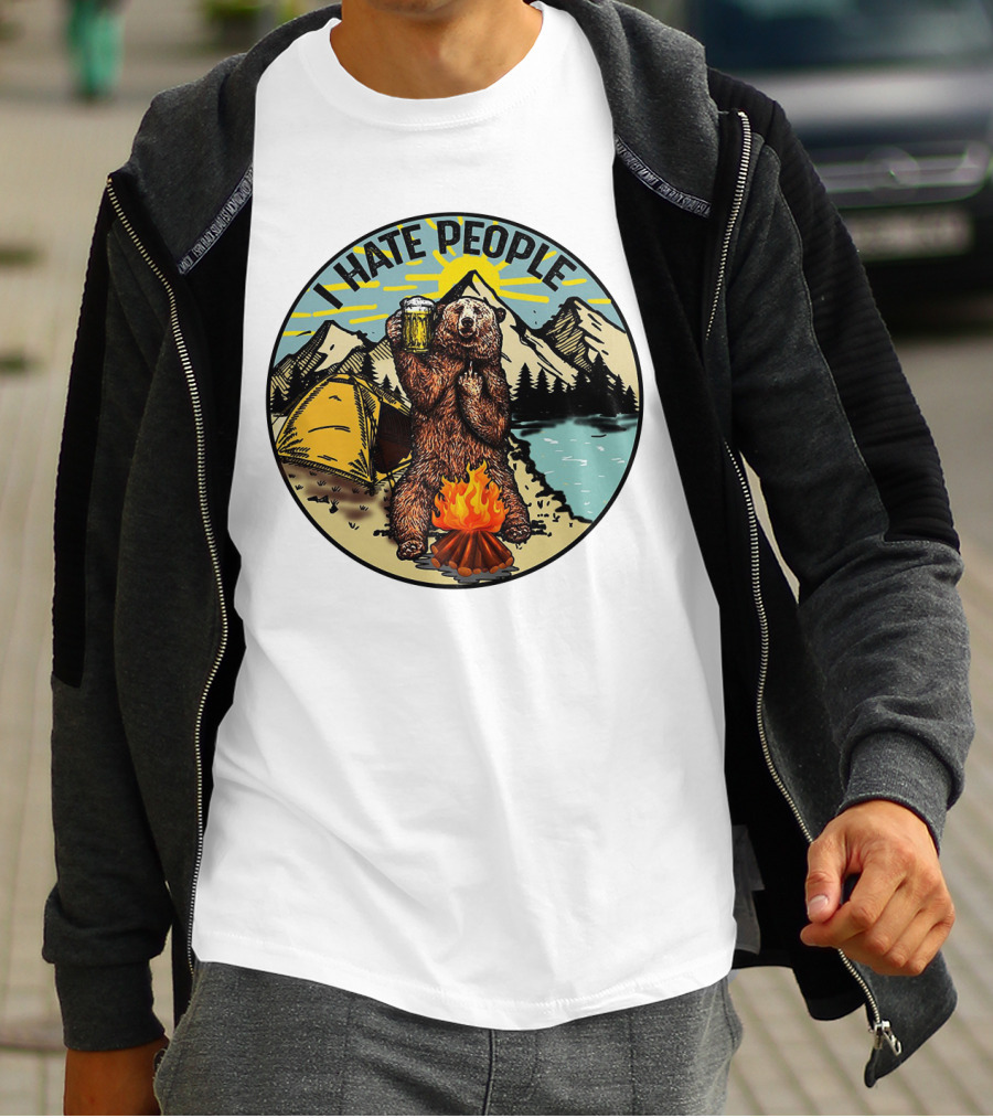 I Hate People Funny Sarcastic Camping Bear With Beer By Campfire T-Shirt