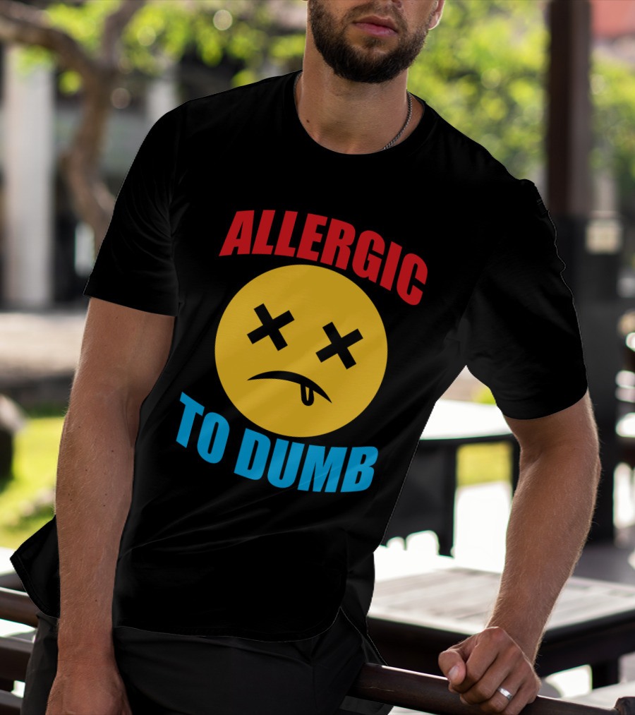 Allergic To Dumb Funny Sarcasm Tattooed Girls With Yellow Emoticon Face And Crossed Eyes T-Shirt
