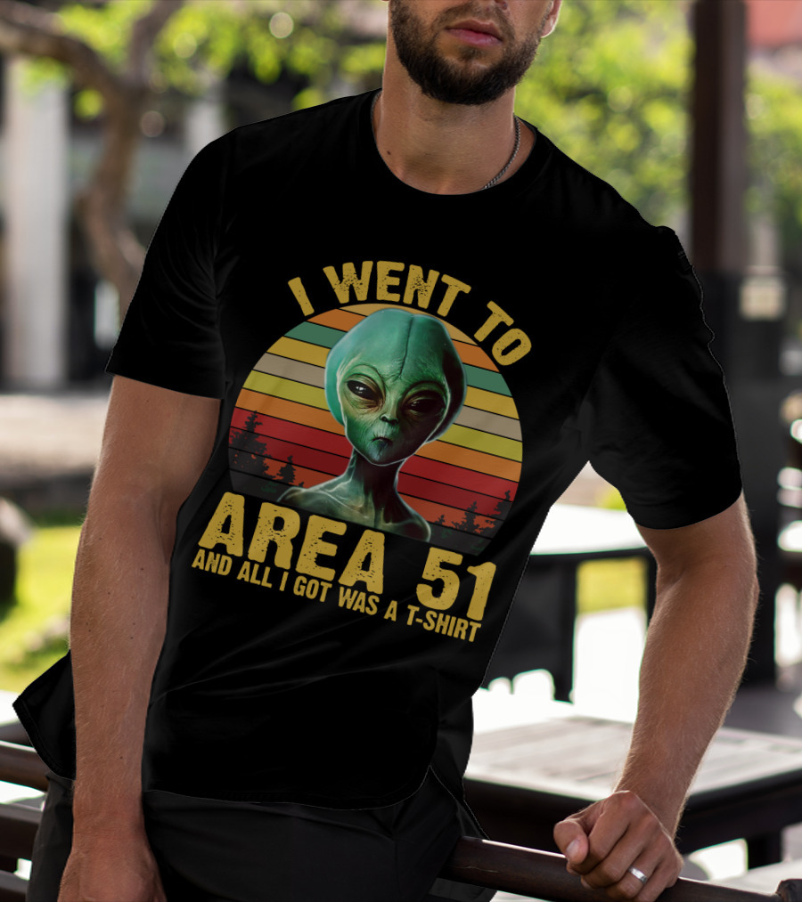 I Went To Area 51 And All I Got Was A T-Shirt With Funny Alien Retro Sunset T-Shirt