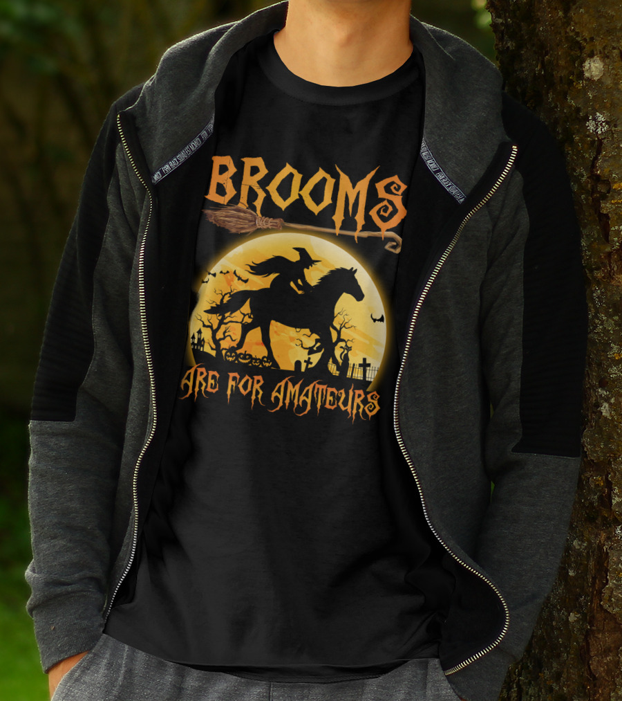 Witch Silhouette Horse Riding Brooms Are For Amateurs Halloween T-Shirt
