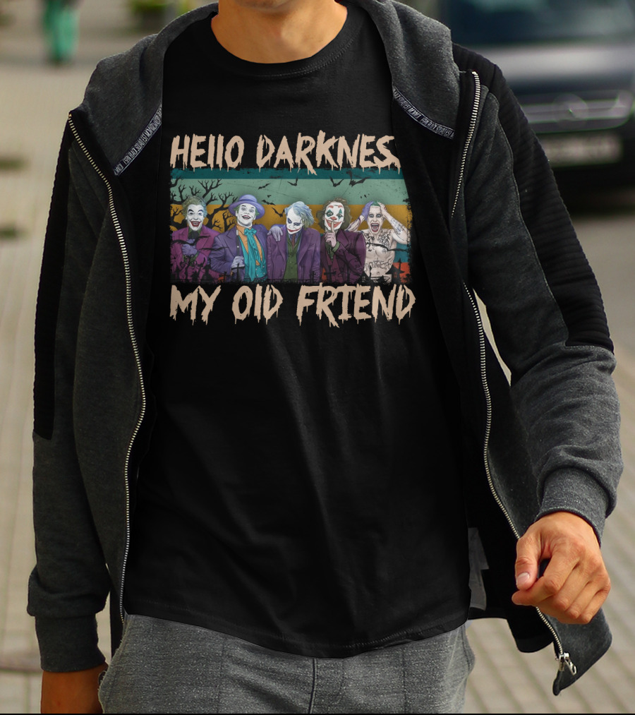 Hello Darkness My Old Friend Vintage Jokers Funny Fans Multiple Joker T-Shirt