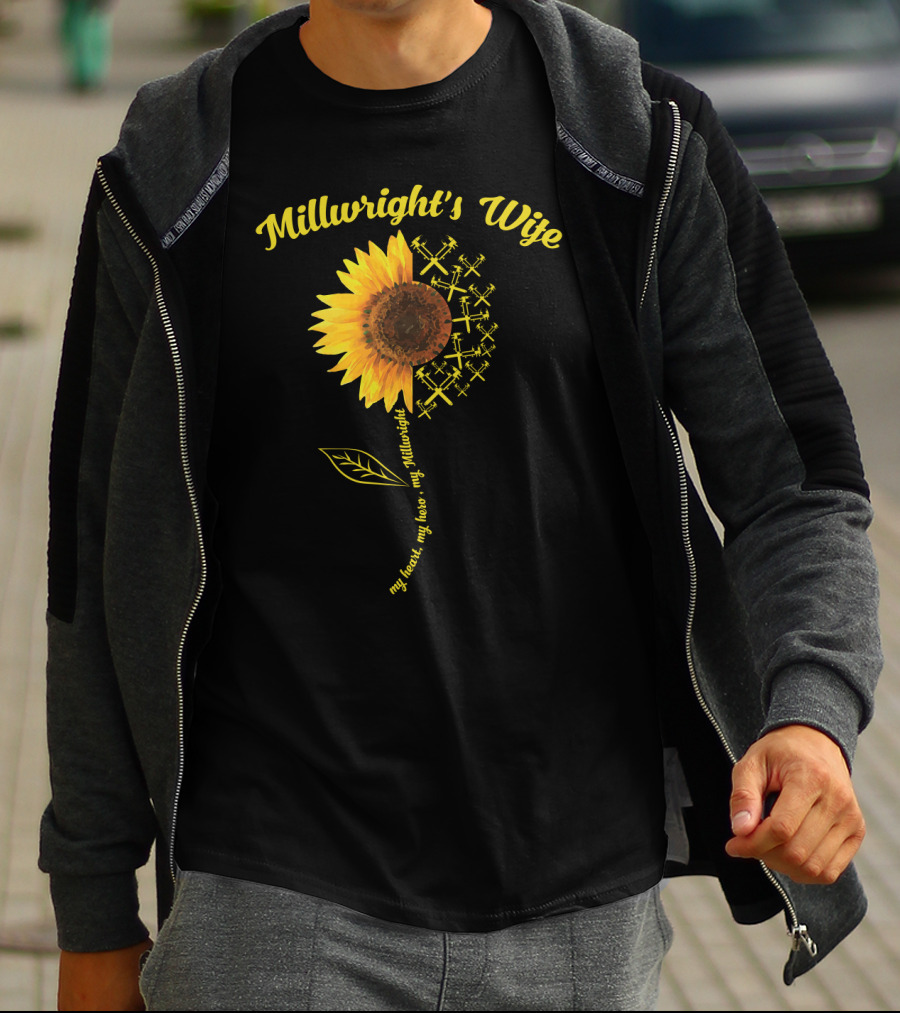 Millwright's Wife My Heart My Hero Sunflower With Tools T-Shirt