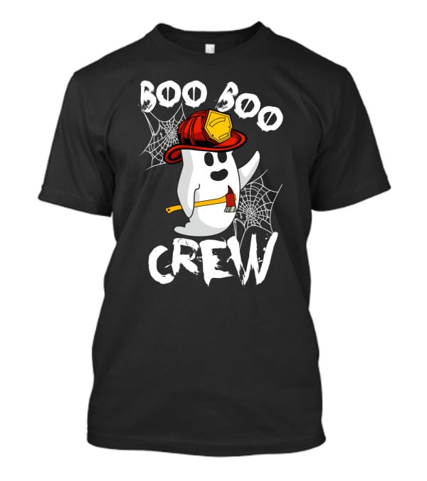 Boo Boo Crew Ghost With Firefighter Helmet And Axe Halloween T-Shirt