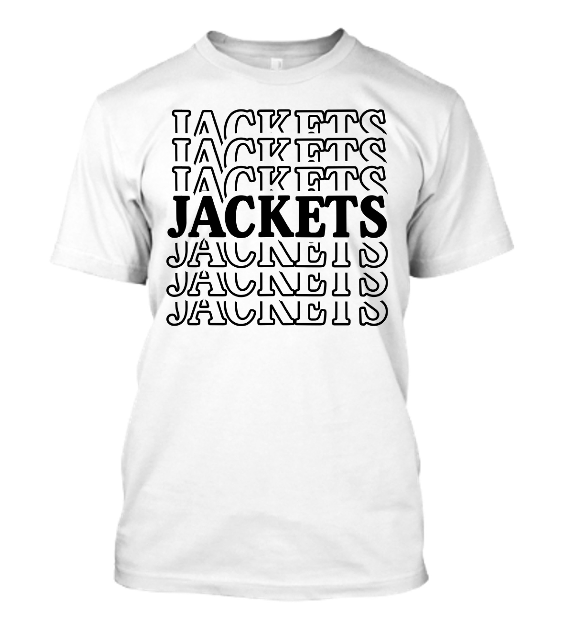 Jackets Jackets Jackets Jackets Stacked Text T-Shirt