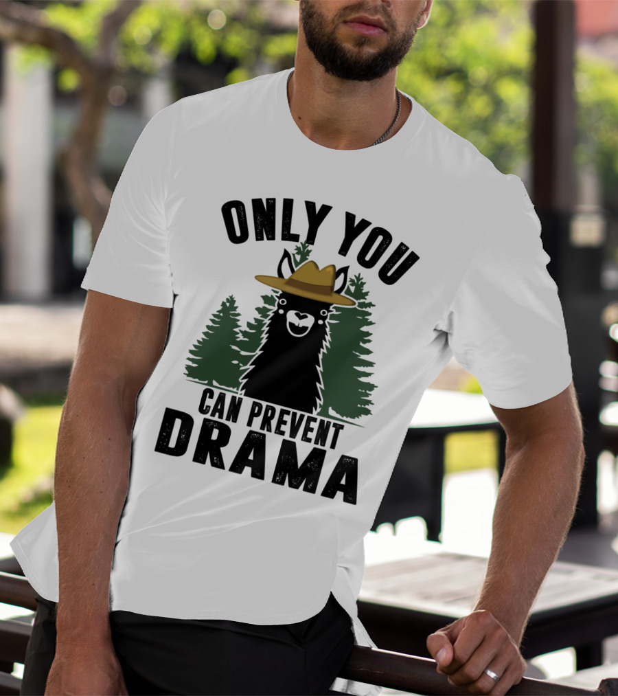 Only You Can Prevent Drama Funny Llama Sarcasm Forest Hat T-Shirt