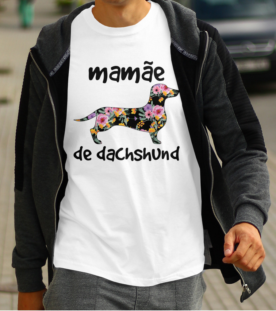 Mamãe De Dachshund Funny Dog Lovers Floral T-Shirt