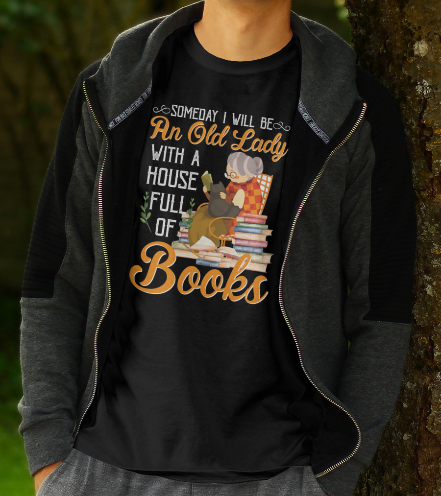 Someday I Will Be An Old Lady With A House Full Of Books Reading Cat Stacked Pages T-Shirt