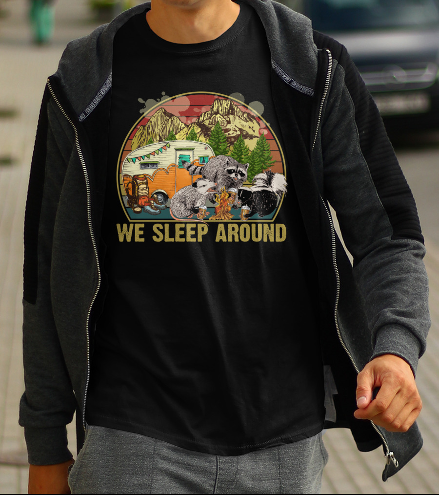 We Sleep Around Raccoon Opossum Skunk Camping Beer Vintage Sunset Wilderness Camper T-Shirt
