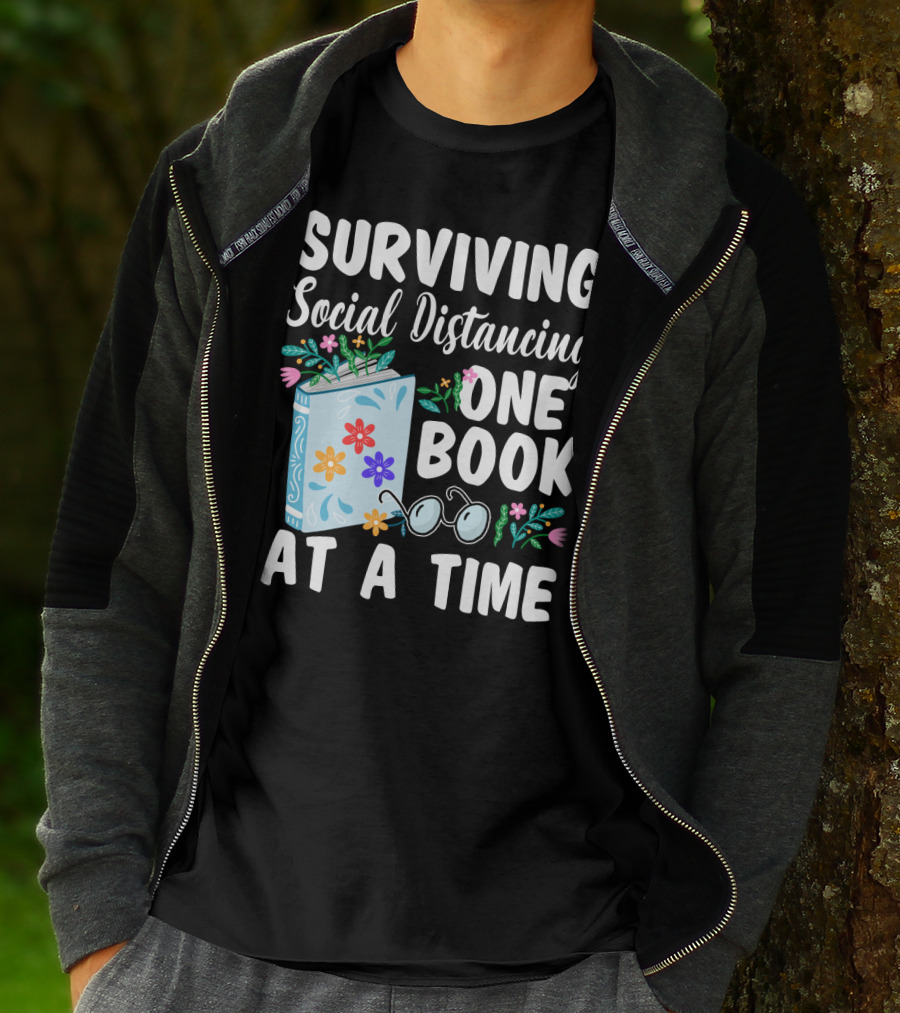 Surviving Social Distancing One Book At A Time T-Shirt