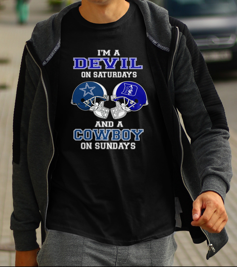 I'm A Devil On Saturdays And A Cowboy On Sundays T-Shirt