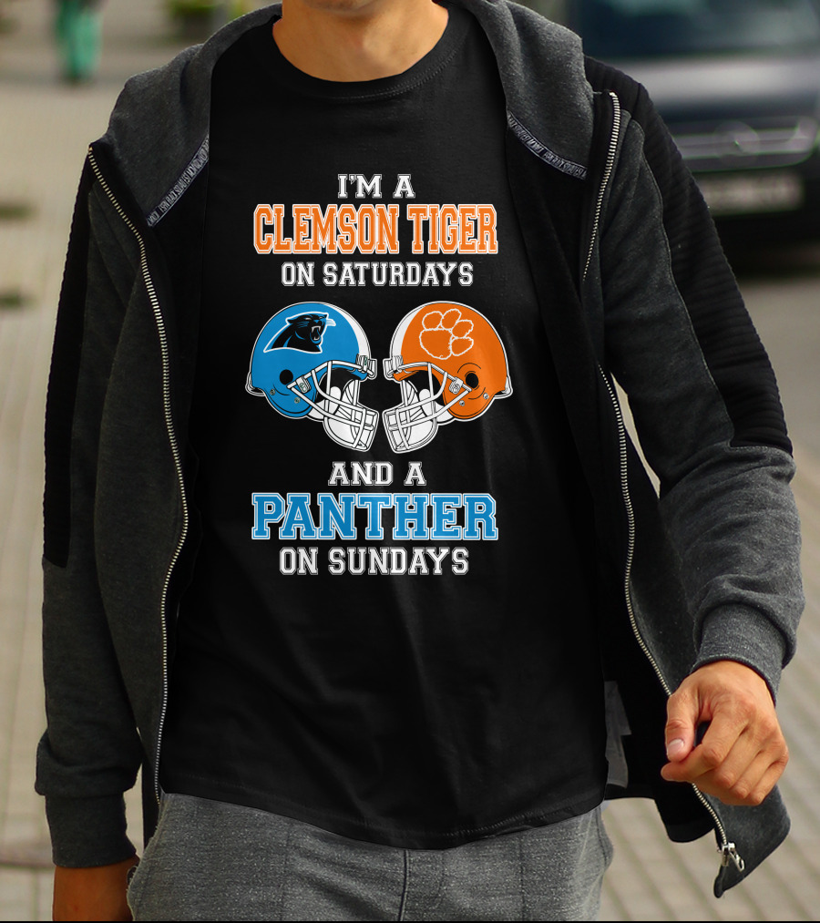 I'm A Clemson Tiger On Saturdays And A Panther On Sundays T-Shirt