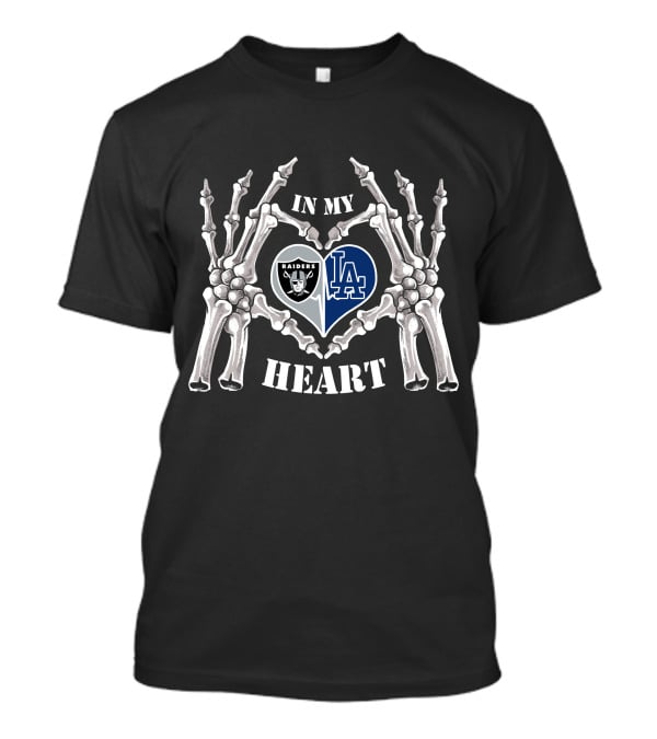 In My Heart Raiders Dodgers Skeleton Hands T-Shirt