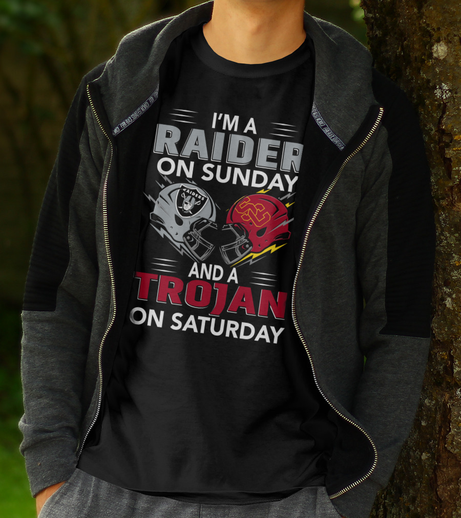 I'm A Raider On Sunday And A Trojan On Saturday T-Shirt