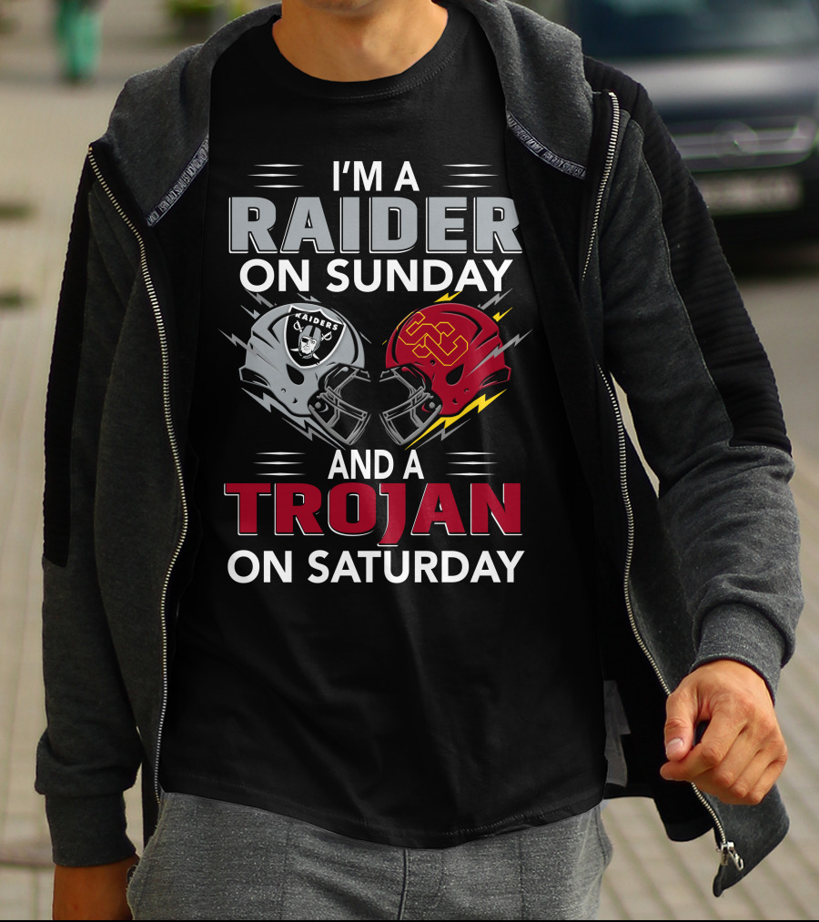 I'm A Raider On Sunday And A Trojan On Saturday T-Shirt