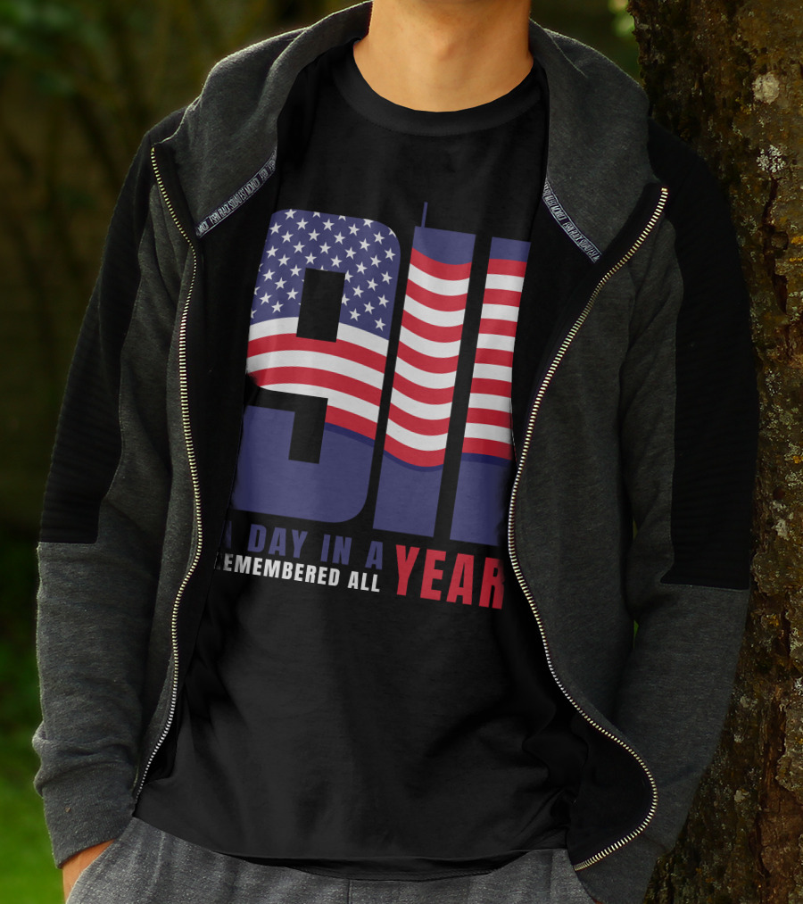 9/11 A Day In A Year Remembered All Year T-Shirt