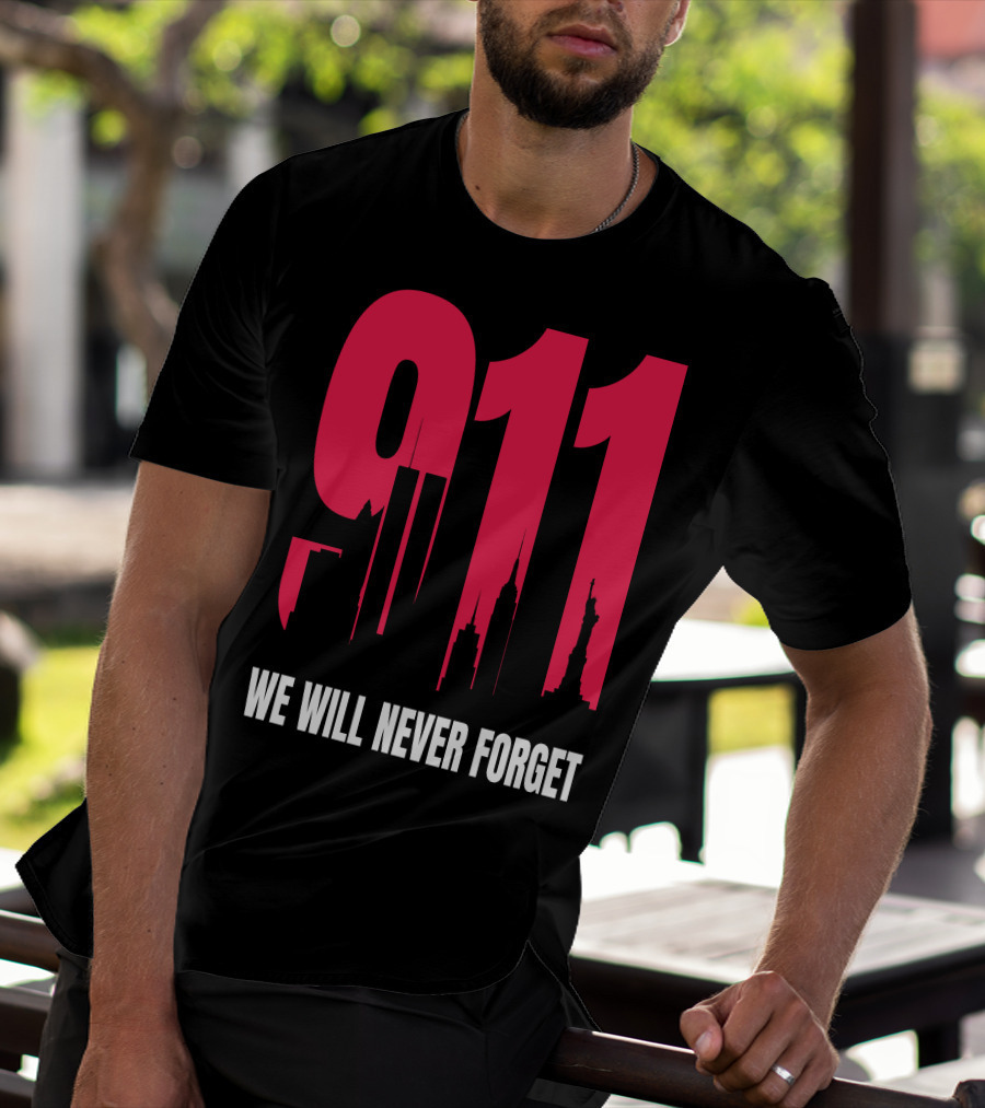 9.11 We Will Never Forget Patriot Day Skyline T-Shirt