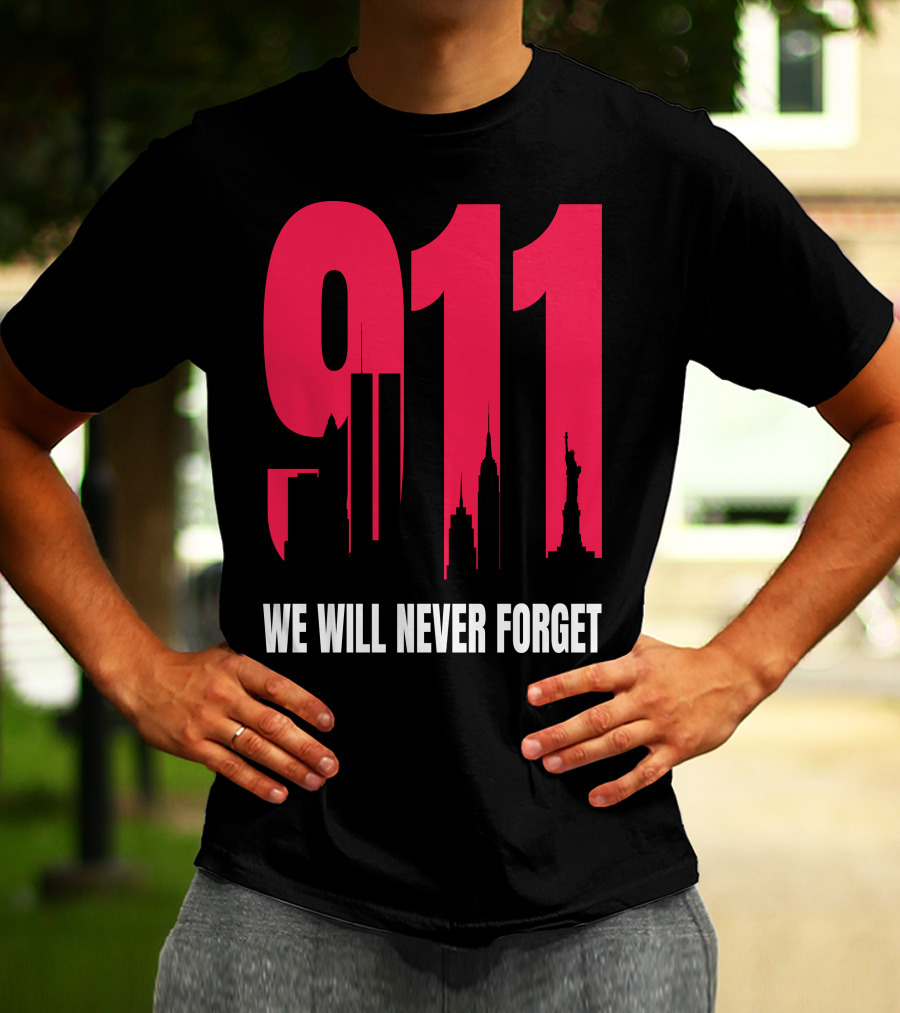 9.11 We Will Never Forget Patriot Day Skyline T-Shirt