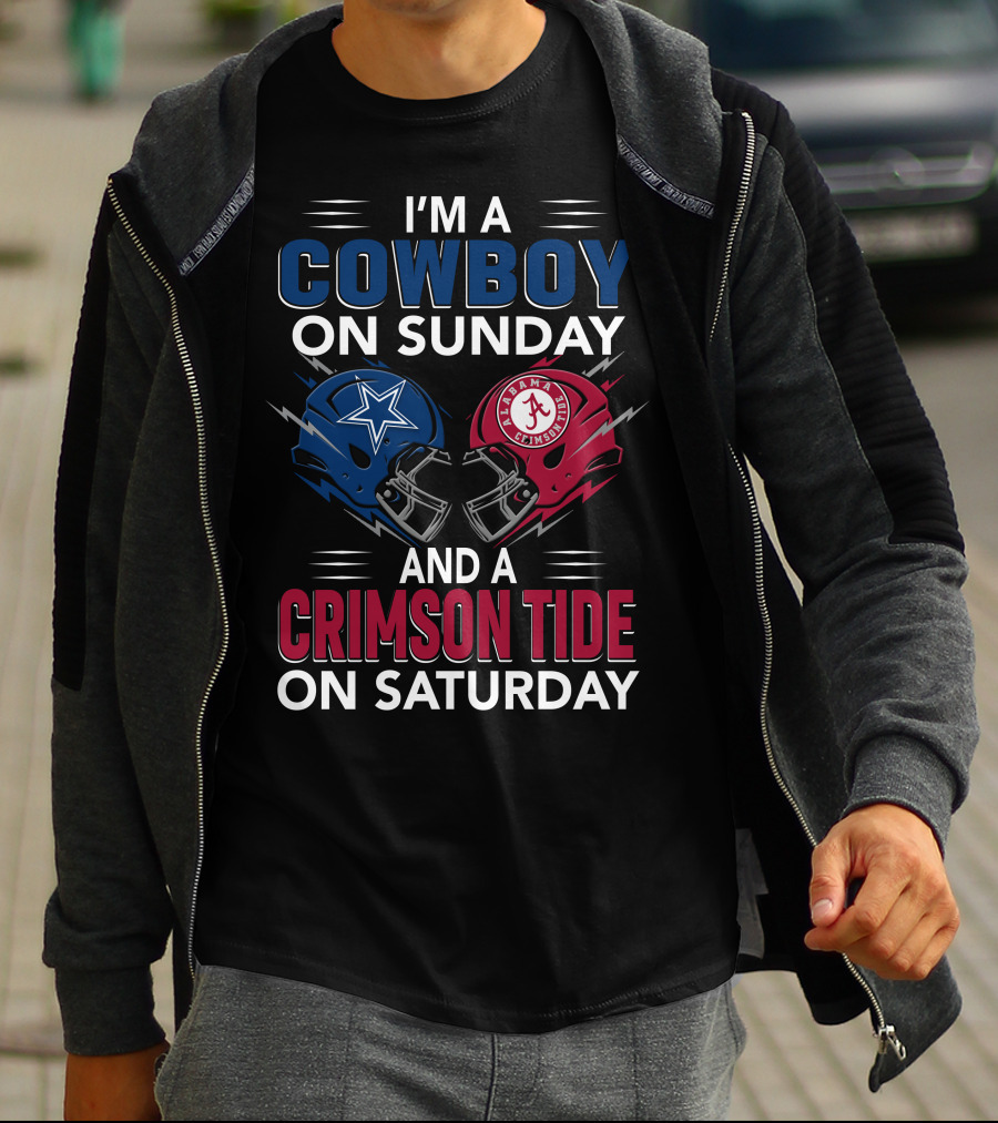 I'm A Cowboy On Sunday And A Crimson Tide On Saturday T-Shirt