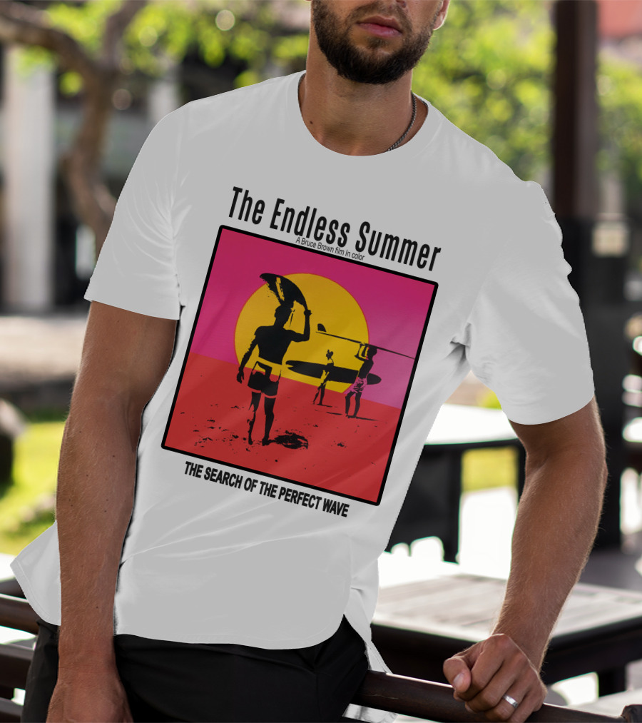 The Endless Summer: A Bruce Brown Film In Color The Search Of The Perfect Wave T-Shirt
