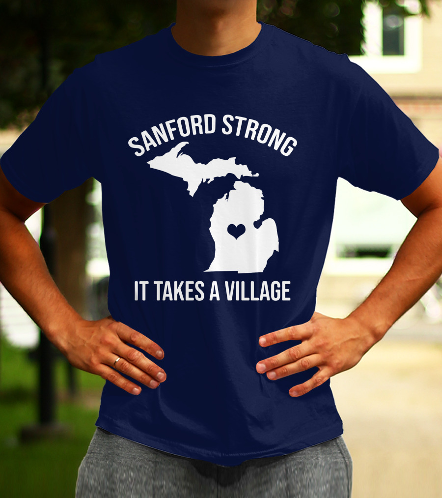 Sanford Strong It Takes A Village Michigan Map Heart T-Shirt