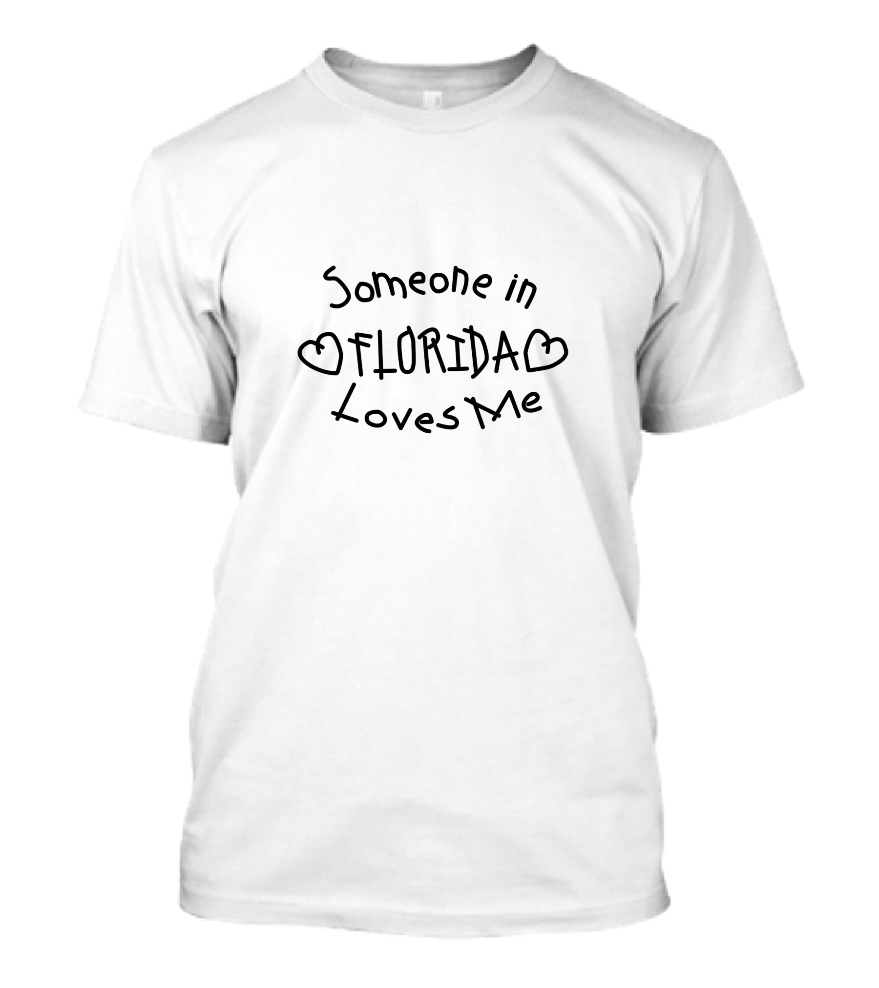 Someone In Florida Loves Me With Heart Symbols T-Shirt