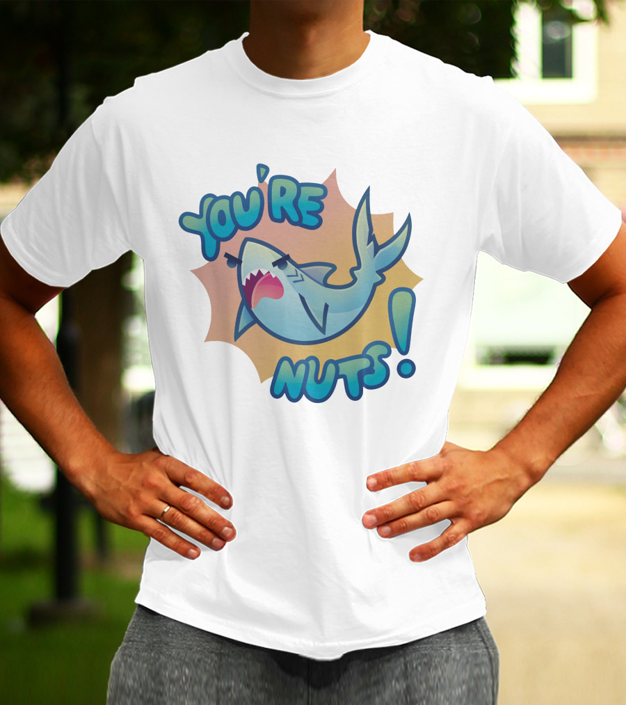 You're Nuts Shark Cartoon T-Shirt