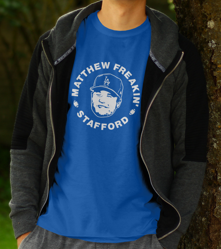 MATTHEW FREAKIN' STAFFORD LA BASEBALL CAP IMAGE T-Shirt