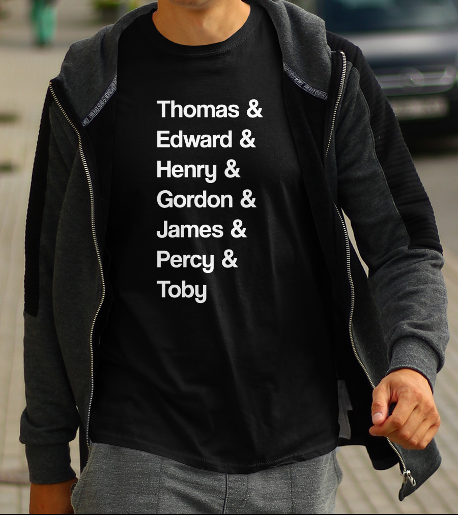 Thomas Edward Henry Gordon James Percy Toby Names T-Shirt