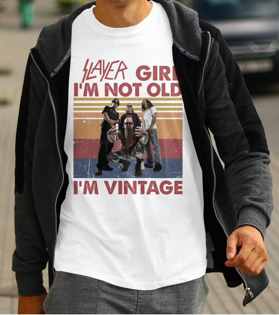 Slayer Girl I'm Not Old I'm Vintage T-Shirt