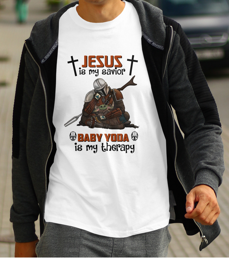 Jesus Is My Savior Baby Yoda Is My Therapy T-Shirt
