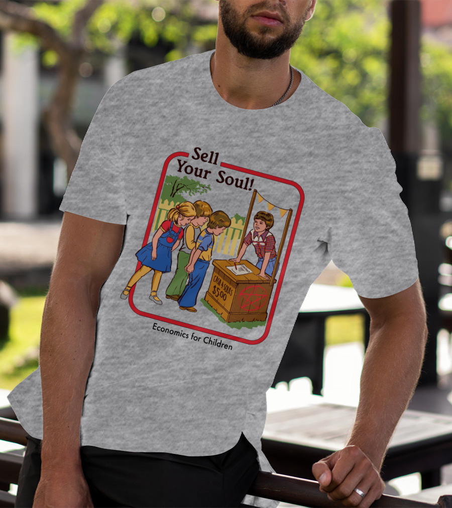 Sell Your Soul Economics For Children Cash 4 Souls $5.00 T-Shirt