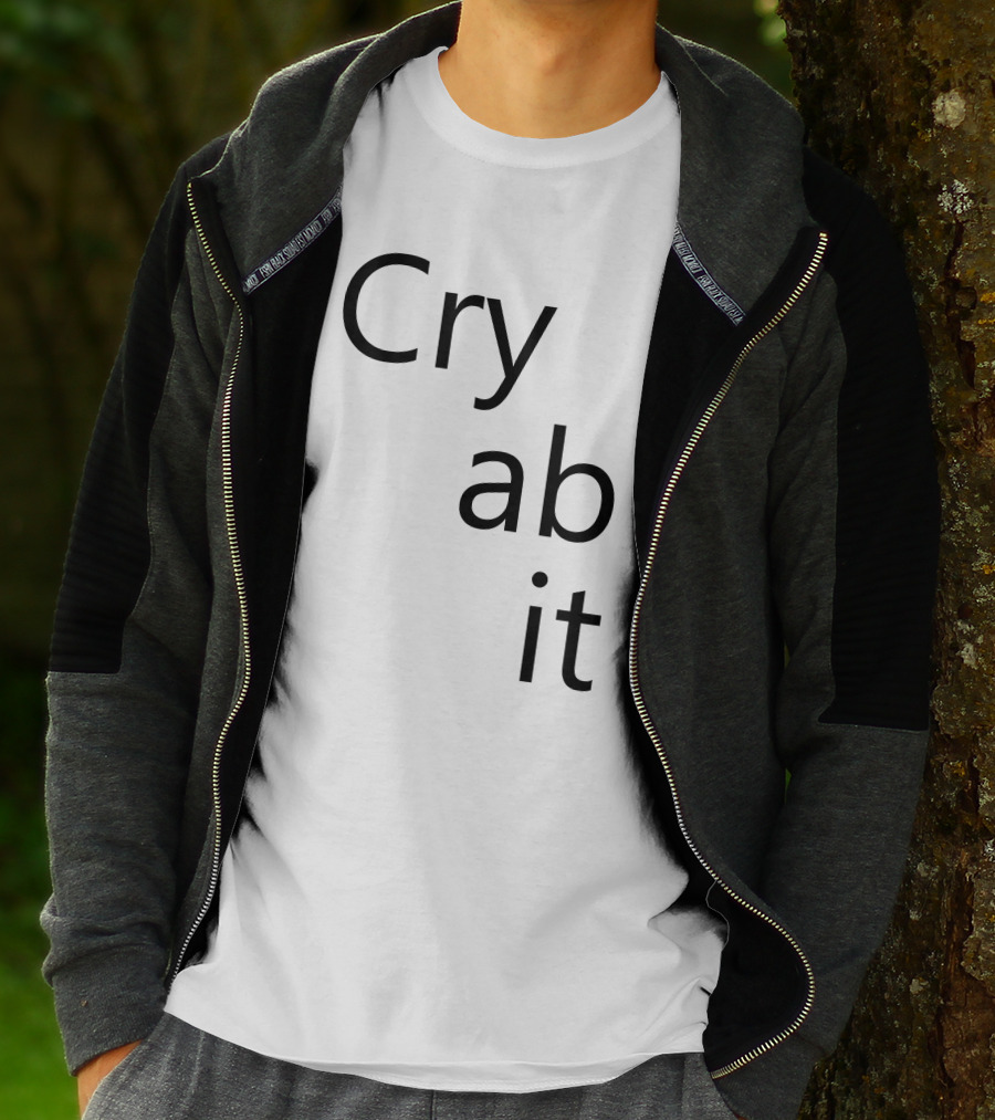 Cry Ab It Nathan T-Shirt